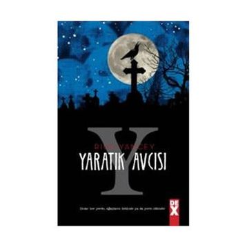 YARATIK AVCISI - RICK YANCEY