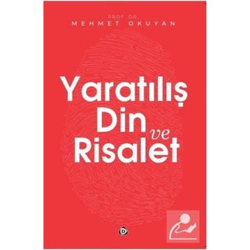 Yaratılış Din ve Risalet - Mehmet Okuyan