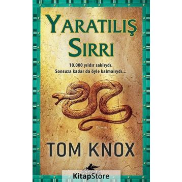 YARATILIŞ SIRRI - TOM KNOX