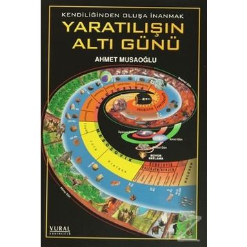 Yaratılışın Altı Günü - Ahmet Musaoğlu