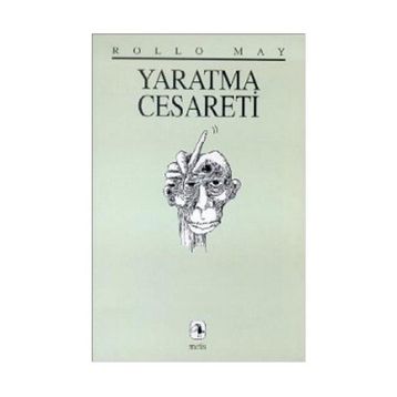 Yaratma Cesareti - Rollo May