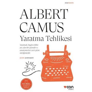 Yaratma Tehlikesi - Albert Camus