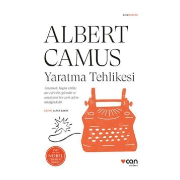 Yaratma Tehlikesi - Albert Camus