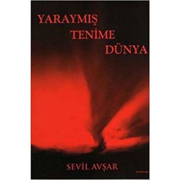 YARAYMIŞ TENIME DÜNYA - SEVIL AVŞAR
