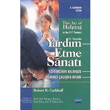 YARDIM ETME SANATI - ROBERT R. CARKHUFF