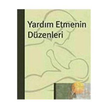 YARDIM ETMENIN DÜZENLERİ - BERT HELLINGER