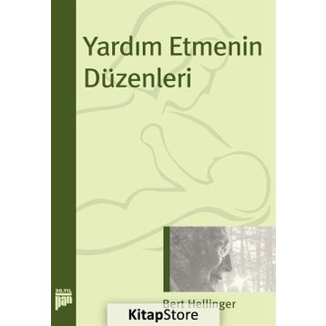 YARDIM ETMENIN DÜZENLERİ - BERT HELLINGER
