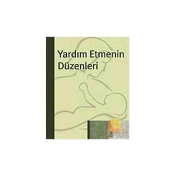 YARDIM ETMENIN DÜZENLERİ - BERT HELLINGER