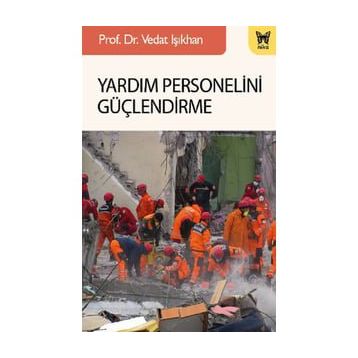 Yardım Personelini Güçlendirme - Vedat Işıkhan