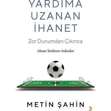 Yardıma Uzanan İhanet - Metin Şahin