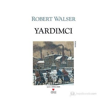 YARDIMCI - ROBERT WALSER