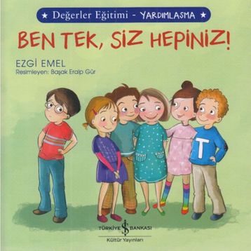 Yardımlaşma - Ben Tek, Siz Hepiniz! - Ezgi Emel