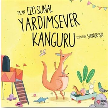 Yardımsever Kanguru - Ezo Sunal Masal Perest Yayınları
