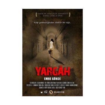 YARGAH - EMRE GÖKÇE