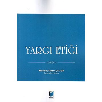Yargı Etiği - Selma Çetiner