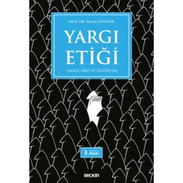 Yargı Etiği - Selma Çetiner