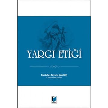 Yargı Etiği - Selma Çetiner