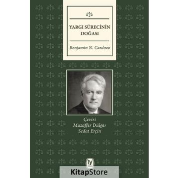 Yargı Sürecinin Doğası - Benjamin N. Cardozo
