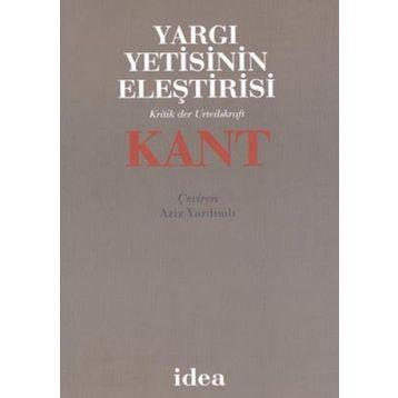 YARGI YETISININ ELEŞTİRİSİ - IMMANUEL KANT