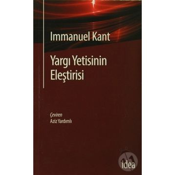YARGI YETISININ ELEŞTİRİSİ - IMMANUEL KANT