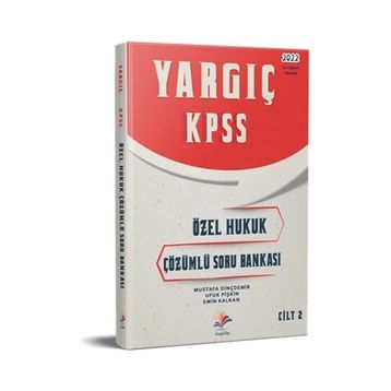 Yargıç KPSS Özel Hukuk Çözümlü Soru Bankası 2022 Dizgi Kitap Yayınları