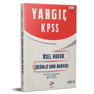 Yargıç KPSS Özel Hukuk Çözümlü Soru Bankası 2022 Dizgi Kitap Yayınları