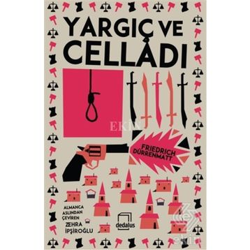 Yargıç Ve Celladı - Friedrich Dürrenmatt