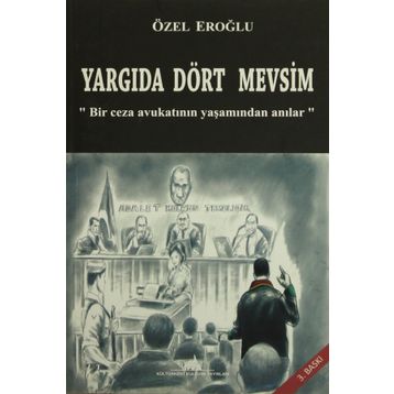 Yargıda Dört Mevsim - Özel Eroğlu