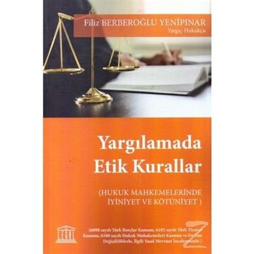 Yargılamada Etik Kurallar - Filiz Berberoğlu