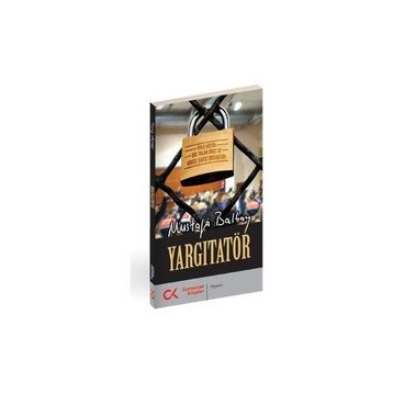 YARGITATÖR - MUSTAFA BALBAY
