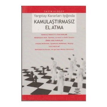 YARGITAY KARARLARI IŞIĞINDA KAMULAŞTIRMASIZ EL ATMA - YASIN ULUSOY