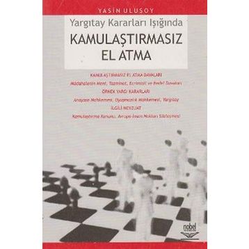 YARGITAY KARARLARI IŞIĞINDA KAMULAŞTIRMASIZ EL ATMA - YASIN ULUSOY