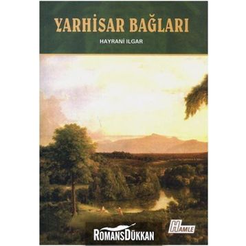 Yarhisar Bağları - Hayrani Ilgar