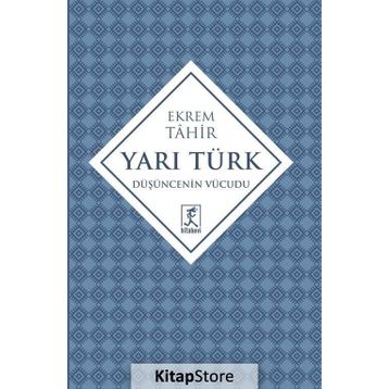 Yarı Türk - Ekrem Tahir