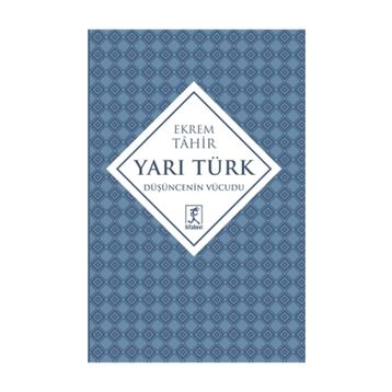 Yarı Türk - Ekrem Tahir
