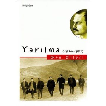 YARILMA (1954-1972) - GÜN ZILELI