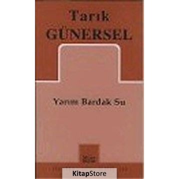YARIM BARDAK SU - TARIK GÜNERSEL