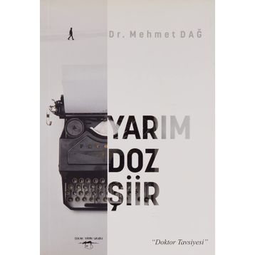 Yarım Doz Şiir Mehmet Dağ