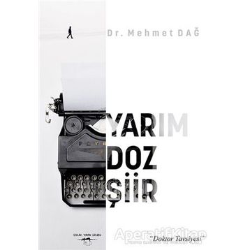 Yarım Doz Şiir Mehmet Dağ