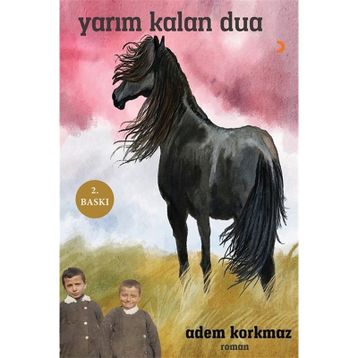 YARIM KALAN DUA - ADEM KORKMAZ