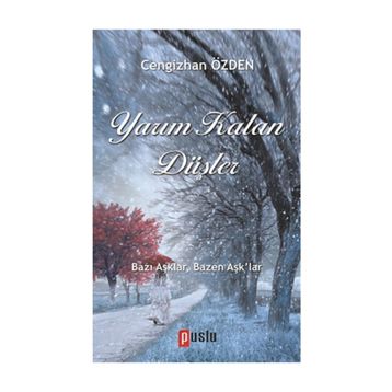Yarım Kalan Düşler - Cengizhan Özden