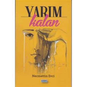YARIM KALAN - SELAMI KARABULUT