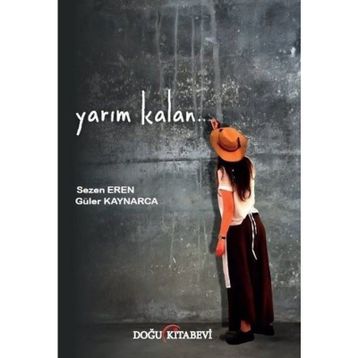 Yarım Kalan - Sezen Eren