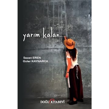Yarım Kalan - Sezen Eren