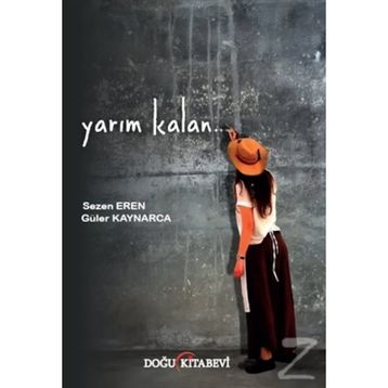 Yarım Kalan - Sezen Eren