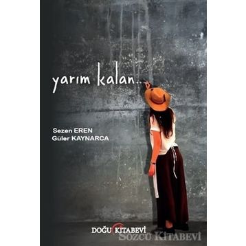 Yarım Kalan - Sezen Eren