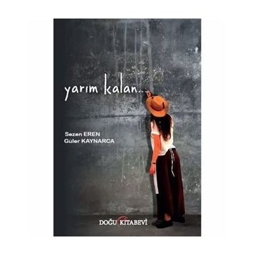 Yarım Kalan - Sezen Eren