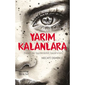 Yarım Kalanlara - Mustafa Berk