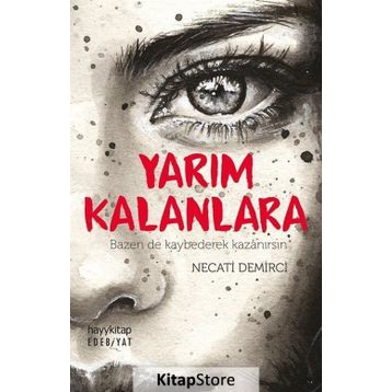 Yarım Kalanlara - Necati Demirci