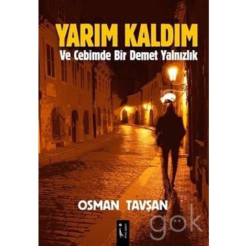 Yarım Kaldım - Osman Tavşan